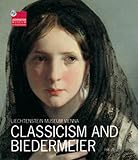 Image de Classicism and Biedermeier: Liechtenstein Museum Vienna (Liechtenstein Museum Vienna)