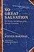 So Great Salvation: The History and Message of the Keswick Convention