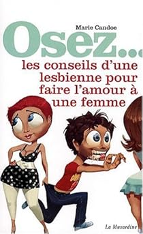 Les conseils d'une lesbienne pour faire l'amour  une femme par Candoe