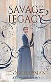 Front cover for the book Savage Legacy by Jean Chapman