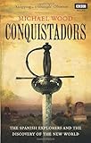 Front cover for the book Conquistadors by Michael Wood