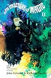The Structure of Magic II: A Book About Communication and Change by