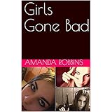 Girls Gone Bad