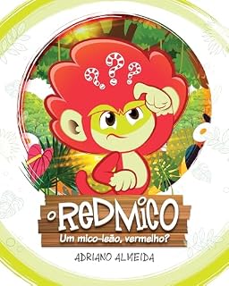 Livro O Redmico um mico-leão, vermelho?