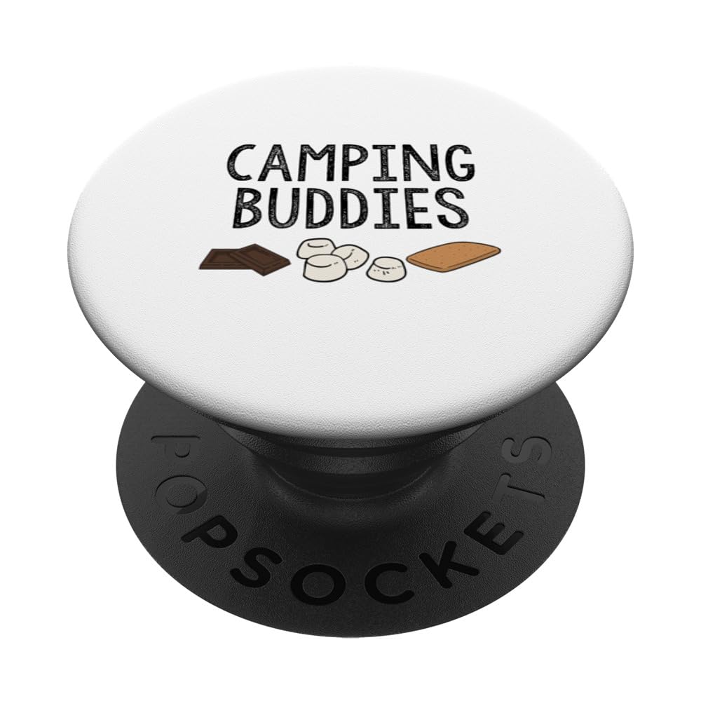 Funny Camping Buddies S'mores Campfire Snacks for Campers PopSockets Swappable PopGrip