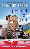 Perfect for You: A Sunshine Creek Vineyard Novel (Sunshine Creek Vinyard)