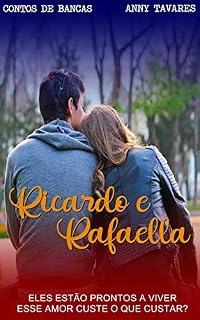 Livro Ricardo e Rafaella (Contos de Bancas Livro 1)