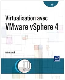 Virtualisation avec VMware vSphere 4