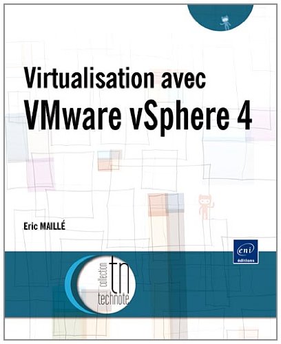 Virtualisation avec VMware vSphere 4