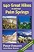 140 Great Hikes in and Near Palm Springs by Philip Ferranti