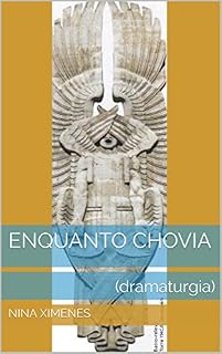 Livro Enquanto chovia: (dramaturgia)