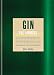 Gin: The Manual by Dave Broom