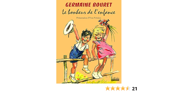 Le Bonheur De L Enfance Illustration Art Graphique Publicite Hoebeke French Edition Bouret Germaine Amazon Com Books