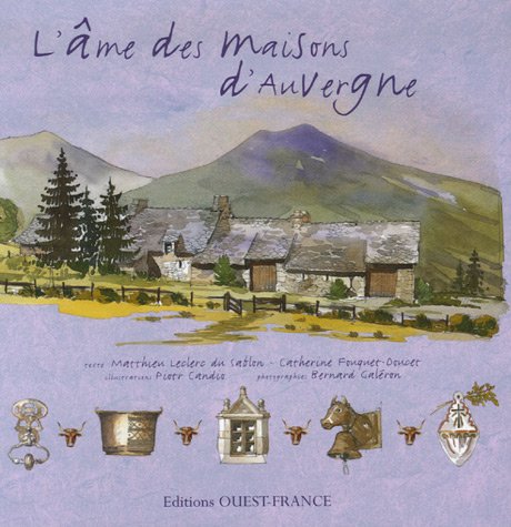 L' âme des maisons d'Auvergne