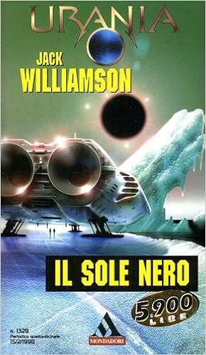 Jack Williamson - Il Sole Nero (1997)