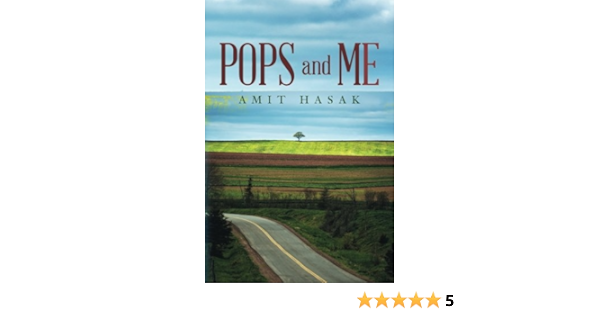 Amazon Com Pops And Me 9781547294121 Hasak Amit Books