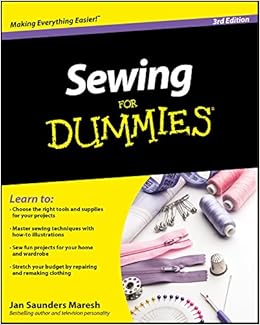 Sewing For Dummies Sewing For Dummies