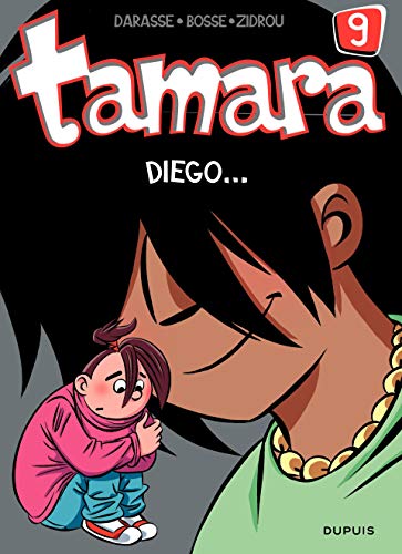 Tamara - tome 9 - Diego ... (French Edition) by Zidrou
