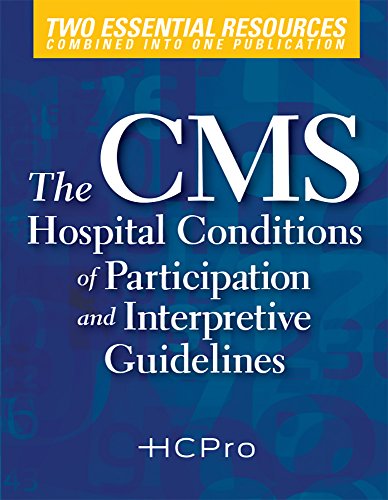 Download The CMS Hospital Conditions of Participation and Interpretive Guidelines