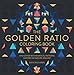 The Golden Ratio Coloring Book: And Other Mathematical Patterns Inspired by Nature and Art by