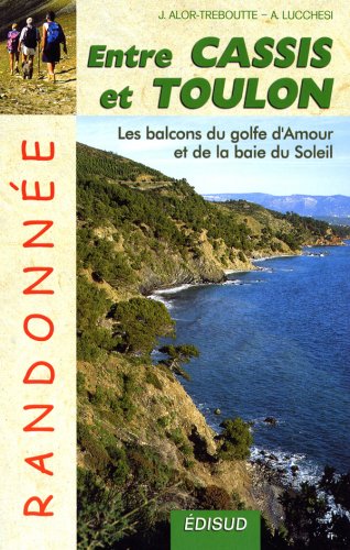 Randonnées pédestres entre Cassis et Toulon