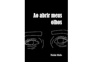Ao Abrir Meus Olhos (Portuguese Edition)