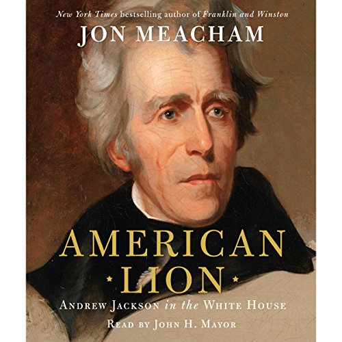 Download American Lion: A Biography of President Andrew Jackson Download American Lion: A Biography of President Andrew Jackson