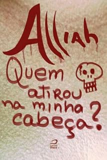 Livro Quem atirou na minha cabeça?