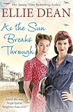 As the Sun Breaks Through (The Cliffehaven Series Book 15) by Ellie Dean