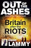 Out of the Ashes: Britain after the riots
