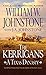The Kerrigans: A Texas Dynasty by William W. Johnstone, J.A. Johnstone