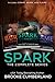 The Spark Series: Complete Box Set: (Books 1-3)