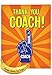 NobleWorks - 1 Jumbo Sports Teacher Graduation Greeting Card from US w/Envelope (8.5 x 11 Inch) - Student Group Gratitude for School Coaches, Mentor - Thank You Coach from All J5786TYG-US