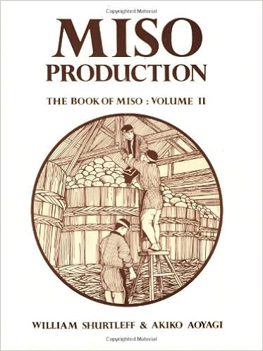 Miso Production The Book Of Miso Vol Ii Soyfoods Production 1 Shurtleff William Aoyagi Akiko 9780933332003 Amazon Com Books