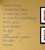 Dear God I want to take a minute, not to ask for