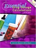 Essential Drug Dosage Calculations (4th Edition)
