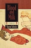 Blood and Milk by