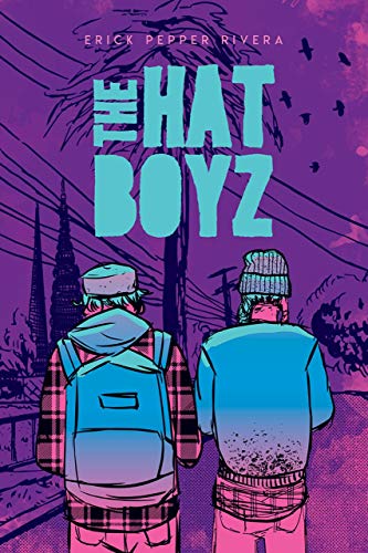 The Hat Boyz by Erick Pepper Rivera