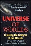 Image de Universe Of Worlds: Exploring the Frontiers of the Afterlife