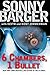 6 Chambers, 1 Bullet: A Novel (Patch Kinkade Book 2)