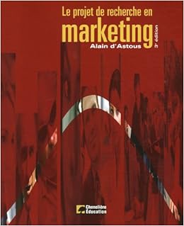 Le Projet De Recherche En Marketing Amazonca Alain D - 