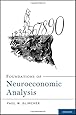 Foundations of Neuroeconomic Analysis