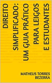 Livro Direito Simplificado: Um Guia Prático para Leigos e estudantes