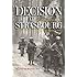 Decision at Strasbourg: Ike's Strategic Mistake to Halt the Sixth Army Group at the Rhine in 1944