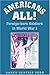 Americans All!: Foreign-born Soldiers in World War I (Williams-Ford Texas A&M University Military Hi by 