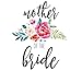 Bondi Boutique Mother of The Bride Coffee Mug Flower Design Personalized Bride to Be Gift
