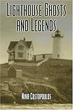 Lighthouse Ghosts and Legends (Haunted Lights) by 