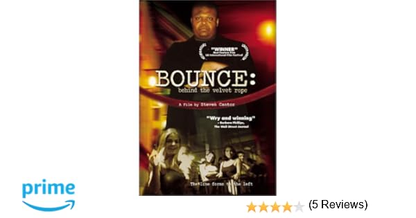 Bounce: Behind The Velvet Rope Full Movie Online Free