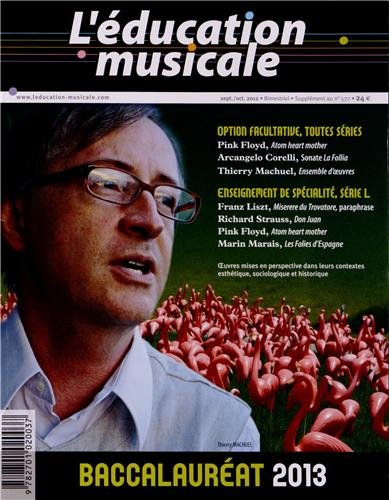 L'Ã©ducation musicale : BaccalaurÃ©at 2013 - SupplÃ©ment du nÂ°577 de L'Ã©ducation musicale by (Paperback)