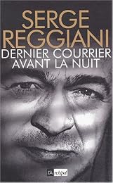 Dernier courrier avant la nuit